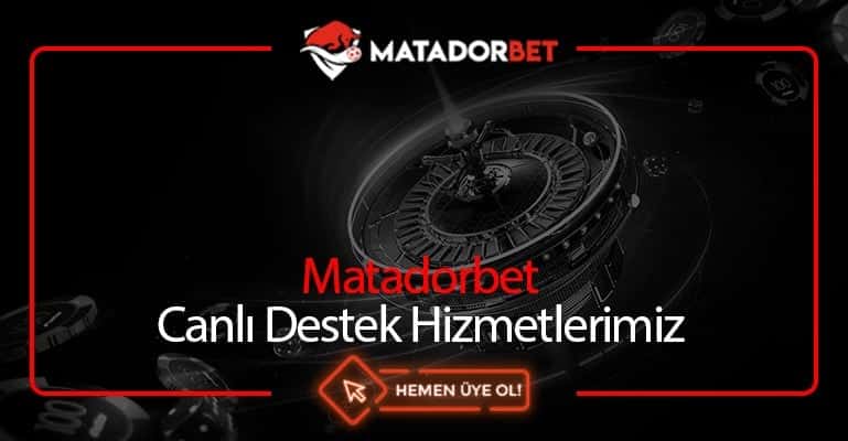 Matadorbet Canlı Destek