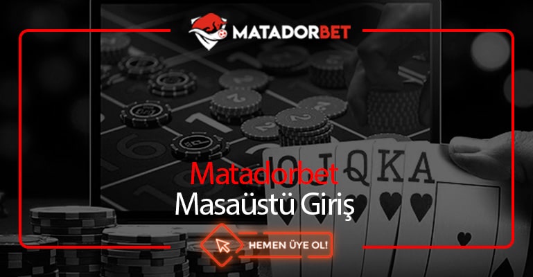 Matadorbet Masaüstü Giriş