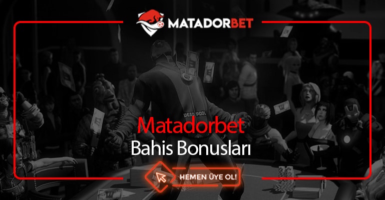 Matadorbet Bahis Bonusları